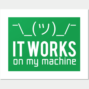 It works on my machine - Programmer / Developer / Programming Posters and Art